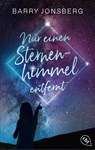 Nur einen Sternenhimmel entfernt - Barry Jonsberg - 9783570317693