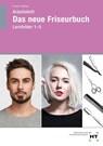 Arbeitsheft Das neue Friseurbuch - Hannelore Helbing ; Britta Peschel - 9783582318657