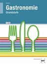 Gastronomie Grundstufe - F. Jürgen Herrmann - 9783582400505