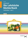 Arbeitsheft mit eingetragenen Lösungen Die Lehrküche Köchin/Koch - HERRMANN,  F. Jürgen - 9783582400581