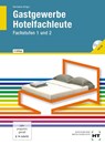 Gastgewerbe. Hotelfachleute - F. Jürgen Herrmann - 9783582400857