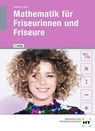 Mathematik für Friseurinnen und Friseure - Helmut Nuding ; Josef Haller - 9783582500281