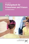 Prüfungsbuch für Friseurinnen und Friseure - Josef Haller ; Helmut Nuding - 9783582773319
