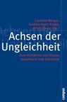 Achsen der Ungleichheit - Brigitte Aulenbacher ; Regina Becker-Schmidt ; Mechthild Bereswill ; Hans-Jürgen Bieling ; Wolfgang Gabbert ; Christoph Görg ; Sabine Hark ; Cornelia Klinger ; Gudrun-Axeli Knapp ; Lars Kohlmorgen ; Helga Krüger ; Sybille Küster ; Helma Lutz ; Shalini Ran - 9783593403977