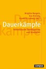 Dauerkämpfe - Edma Ajanovic ; Kathrin Braun ; Claudia Brunner ; Katja Chmilewski ; Gabriele Dietze ; Ayse Dursun ; Antke Engel ; Anna Gius ; Nora Gresch ; Katharina Hajek ; Sabine Hark ; Gabriella Hauch ; Johanna Hofbauer ; Elisabeth Holzleithner ; Ina Kerner ; Verena  - 9783593437736