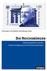 Die Reichsbürger - Frieder Günther ; Walter Fuchs ; Andrea Kretschmann ; Annalena Küspert ; Konstantin Küspert ; Lars Legath ; Marius Raab ; Thomas Schmidt-Lux ; Christoph Schönberger ; Sophie Schönberger ; Maximilian Steinbeis - 9783593444215