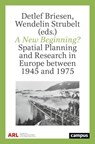A New Beginning? - Peter Ache ; Guy Baudelle ; Kai Böhme ; Detlef Briesen ; Joaquín Farinós Dasí ; Len De Klerk ; Andreas Faludi ; Grzegorz Gorzelak ; Markus Hesse ; Klaus R. Kunzmann ; Martin Lendi ; Tadeusz Marszal ; Jean Peyrony ; Maria Prezioso ; Frédéric Santamaria ; G - 9783593449937