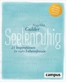 Gulder, A: Seelenruhig - GULDER,  Angelika ; Berman, Rita - 9783593506630