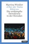 'Über der Tatra blitzt es' - Martina Winkler - 9783593522050