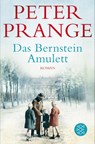 Das Bernstein-Amulett - Peter Prange - 9783596037001