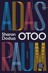 Adas Raum - Sharon Dodua Otoo - 9783596299386