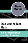 Das ermordete Haus - MAGNAN,  Pierre - 9783596305858