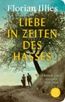 Liebe in Zeiten des Hasses - Florian Illies - 9783596523511
