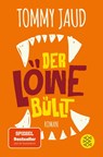 Der Lowe brullt - Tommy Jaud - 9783596701414