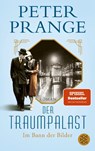 Der Traumpalast - Peter Prange - 9783596704071