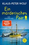 Ein mörderisches Paar - Das Versprechen - WOLF,  Klaus-Peter - 9783596707553