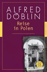 Reise in Polen - Alfred Döblin - 9783596904785