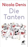 Die Tanten - Nicola Denis - 9783608965957
