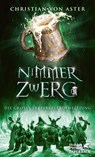 Nimmerzwerg - Christian von Aster - 9783608983739