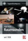 Raumsonden seit 1958 - REICHL,  Eugen - 9783613033399