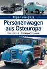 Personenwagen aus Osteuropa - BERTALOTT,  Uwe - 9783613037496