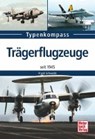 Schwede, F: Trägerflugzeuge - SCHWEDE,  Frank - 9783613038554
