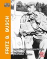 Motorlegenden - Fritz B. Busch - Fritz B. Busch ; Christian Steiger - 9783613044012