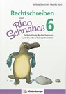 Rechtschreiben mit Rico Schnabel, Klasse 6 - Stefanie Drecktrah ; Mareike Hahn - 9783619620401