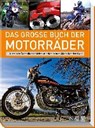 Das große Buch der Motorräder - FENNEL,  Stephan - 9783625171683