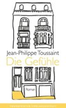 Die Gefühle - Jean-Philippe Toussaint - 9783627022976