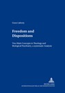 Freedom and Dispositions - Guus Labooy - 9783631393352