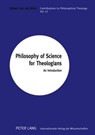 Philosophy of Science for Theologians - Gijsbert van den Brink - 9783631569511