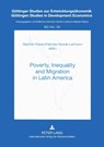 Poverty, Inequality and Migration in Latin Amerika - Stephan Klasen ; Felicitas Nowak-Lehmann - 9783631573273
