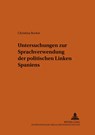 Untersuchungen zur Sprachverwendung der politischen Linken Spaniens - Becker Christina Becker - 9783631588338