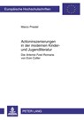 Actioninszenierungen in Der Modernen Kinder- Und Jugendliteratur - Marco Prestel - 9783631611012