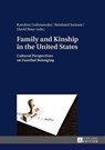Family and Kinship in the United States - Reinhard Isensee ; Karolina Golimowska - 9783631654972