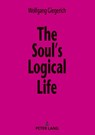 The Soul’s Logical Life - Wolfgang Giegerich - 9783631806630