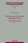 The Scansion of Classical Old English Verse - Rafael Pascual - 9783631907498