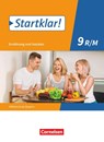 Startklar! 9. Jahrgangsstufe - Ernährung und Soziales - Mittelschule Bayern - Schülerbuch - Christine Buchholz ; Angela Dorn ; Bianca Eibl ; Anna Hock - 9783637018853