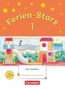 Ferien-Stars 1. Schuljahr - Übungsheft - Jasmin Brune ; Daniela Elsner ; Stefanie Gleixner-Weyrauch ; Marion Lugauer - 9783637027251