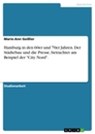 Hamburg in den 60er und 70er Jahren. Der Städtebau und die Presse, betrachtet am Beispiel der "City Nord". - Marie-Ann Geißler - 9783638302852