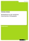 Redundanzen in der modernen französischen Orthographie - Christian Schulze - 9783638526708