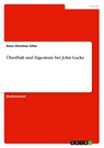 Überfluß und Eigentum bei John Locke - Hans Christian Siller - 9783638722766