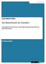 Die Räuberbande des Hannikel - Lena Marie Hahn - 9783638843102