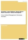 Cross Cultural Management Osteuropa: Slowakei - Karl Bickel ; Lenka  Cibulkova ; Beatrix  Dünser ; Martin  Feuerstein ; Helmut  Schweighofer - 9783640209224
