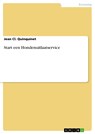 Start een Hondenuitlaatservice - Jean Cl. Quinquinet - 9783640766826