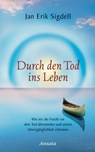 Durch den Tod ins Leben - Jan Erik Sigdell - 9783641017804