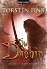 Die Diebin - Torsten Fink - 9783641026103