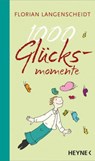 1000 Glücksmomente - Florian Langenscheidt - 9783641045487