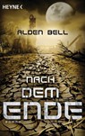 Nach dem Ende - Alden Bell - 9783641057220